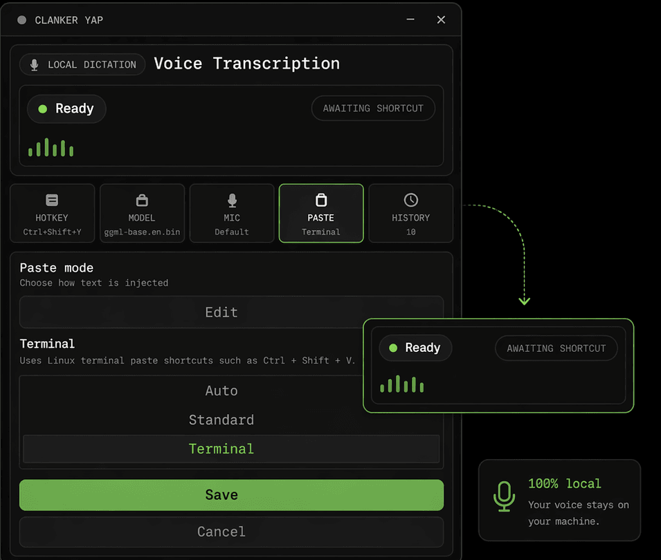 Clanker Yap application showing local dictation status, global hotkey, selected model, microphone, terminal paste mode, and transcription history